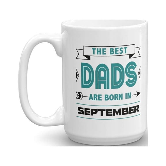 Best Dad Coffee & Tea Gift Mug for September 1958, 1978, 1984, 1985 and 1987 Birthday Celebrants (15oz)