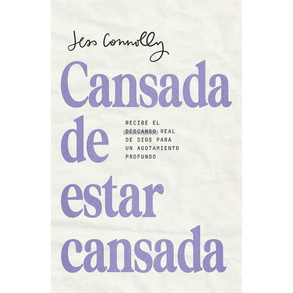 Cansada de Estar Cansada / Tired of Being Tired, (Paperback)