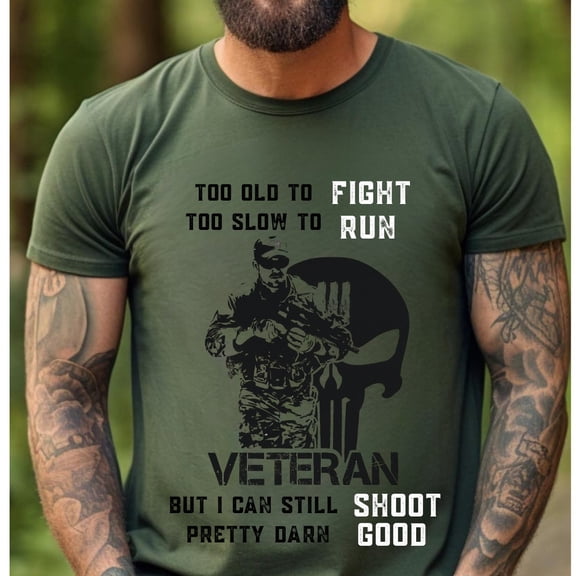 Trenditee Too Old to Fight, Too Slow to Run Veteran T-Shirt