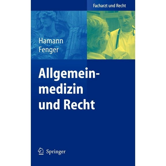 Facharzt Und Recht Allgemeinmedizin Und Recht, (Hardcover)