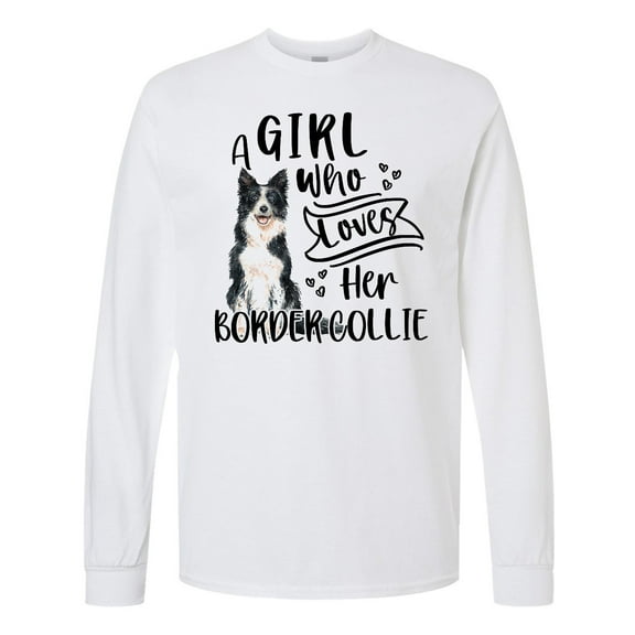 Inktastic A Girl Who Loves Her Border Collie Long Sleeve T-Shirt
