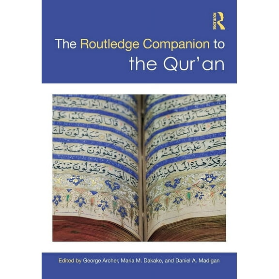 Routledge Religion Companions The Routledge Companion to the Qur'an, (Paperback)