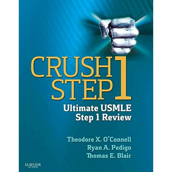 Pre-Owned Crush Step 1: The Ultimate USMLE Step 1 Review, 1e Paperback