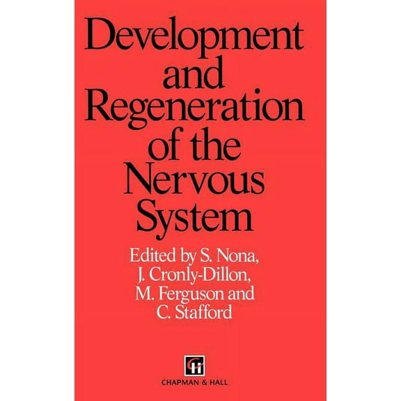 Development and Regeneration of the Nervous System, (Hardcover)