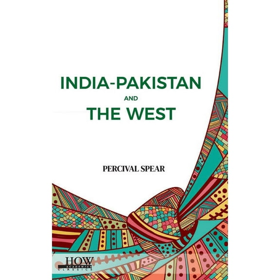 India-Pakistan and The West, (Hardcover)