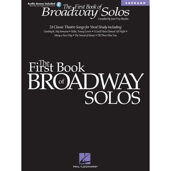 Pre-Owned The First Book of Broadway Solos - Soprano (Book/Online Audio) [With CD (Audio)] (Paperback) 0634022814 9780634022814