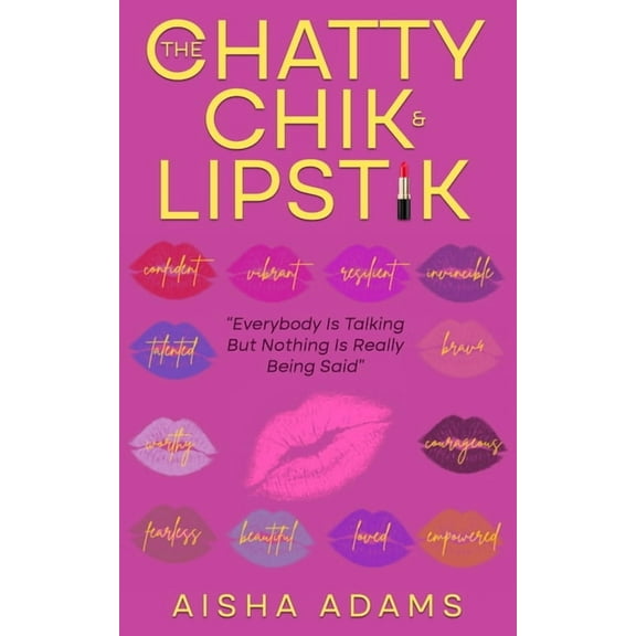 The Chatty Chik & Lipstik, (Paperback)