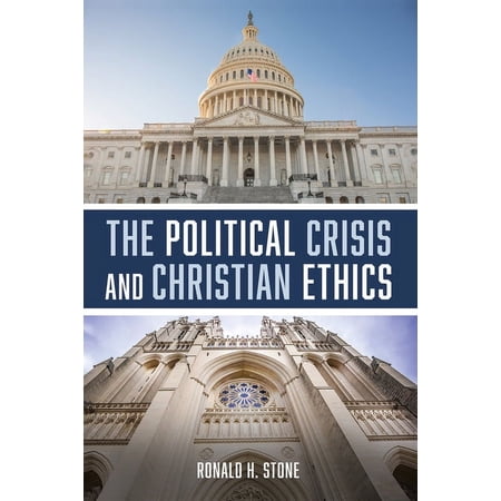 The Political Crisis and Christian Ethics (Hardcover)