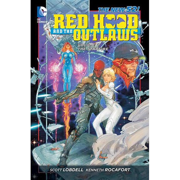 Red Hood and the Outlaws: Red Hood and the Outlaws Vol. 2: The Starfire (the New 52) (Paperback)