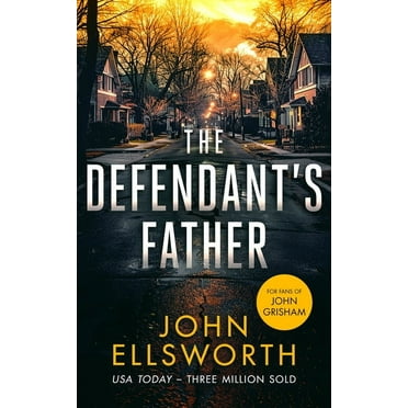Michael Gresham Thrillers The Defendant&apos;s Father, Book 2, (Paperback)