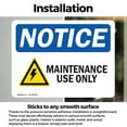 thumbnail image 2 of (2 Pack) Maintenance Use Only Sign, 2 of 6