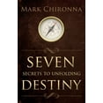 thumbnail image 1 of Pre-Owned Seven Secrets to Unfolding Destiny (Paperback) 0768432065 9780768432060, 1 of 1