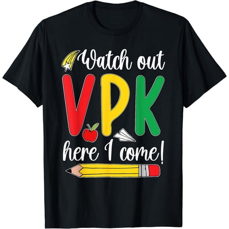 Vpk Here I Come First Day Of Vpk Back To School Vpk T-Shirt, Vintage Birthday Gift