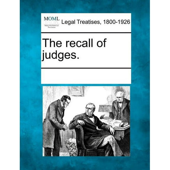 The Recall of Judges. (Paperback)