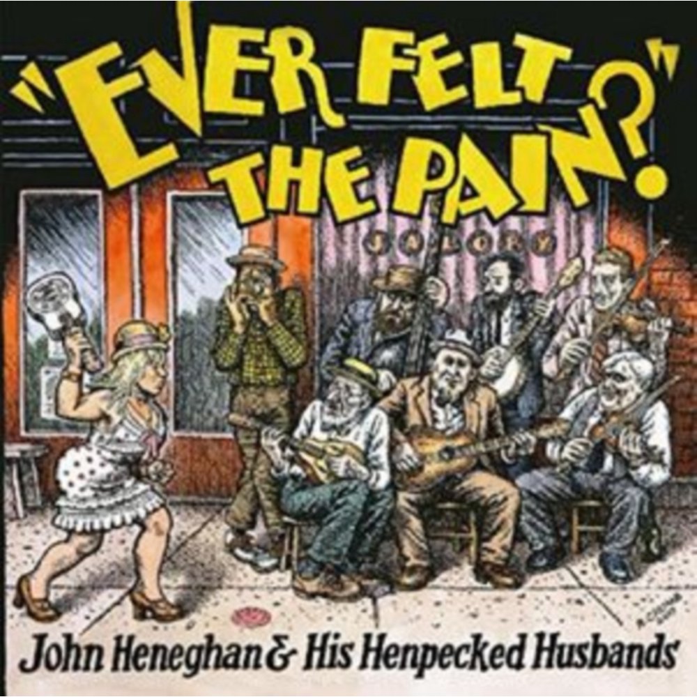 John Heneghan His Henpecked Husbands Ever Felt The Pain Vinyl