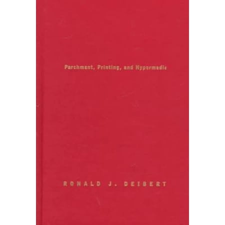 Pre-Owned Parchment Printing and Hypermedia : Communication and World Order Transformation (Hardcover) 9780231107129