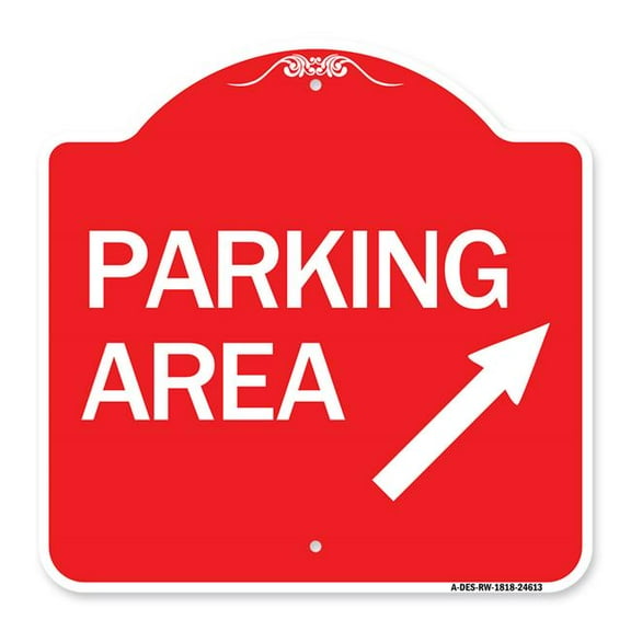 SignMission A-DES-RW-1818-24613 18 x 18 in. Designer Series Sign - Parking Area with Up Right Arrow Symbol, Red & White