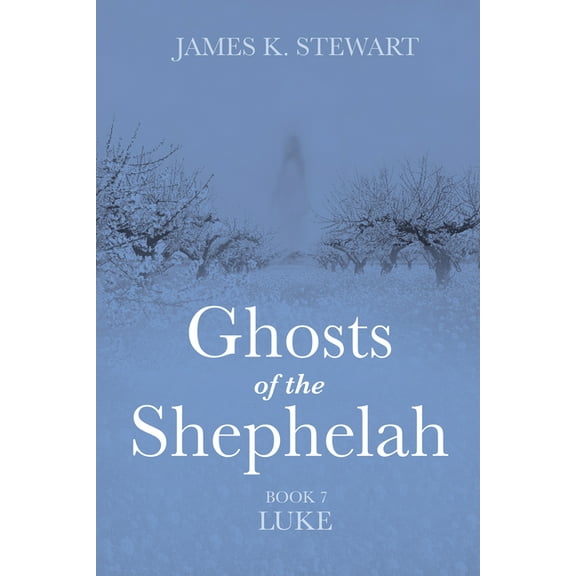 Ghosts of the Shephelah, Book 7 (Paperback)