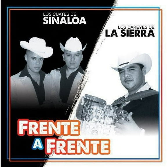 Los Cuates De Sinaloa & Los Dareyes De La Sierra: Frente A Frente
