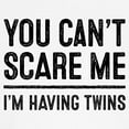 thumbnail image 3 of CafePress - I'm Having Twins Maternity T Shirt - Cotton Maternity T-shirt, Cute & Funny Pregnancy Tee, 3 of 4