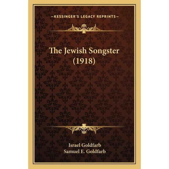 The Jewish Songster (1918) (Paperback)