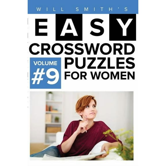 Easy Crossword Puzzles For Women - Volume 9 : ( The Lite & Unique Jumbo Crossword Puzzle Series ) (Paperback)