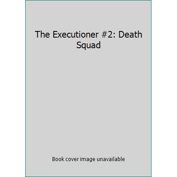 Pre-Owned The Executioner #2: Death Squad (Unknown) 0523009798 9780523009797