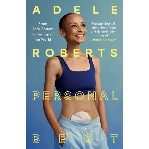 Pre-Owned Personal Best: From Rock Bottom to the Top of the World (Hardcover) 139973282X 9781399732826
