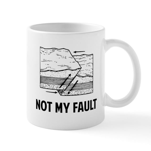 CafePress - Not My Fault Mugs - 11 oz Ceramic Mug - Novelty Coffee Tea Cup