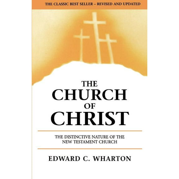 The Church of Christ (Paperback)