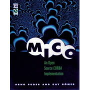 Angle View: MICO: An Open Source CORBA Implementation (The Morgan Kaufmann Series in Software Engineering and Programming) [Paperback - Used]