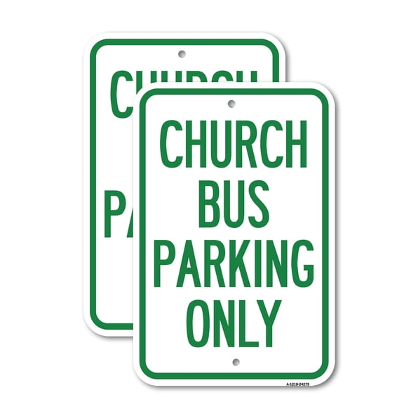 (2 Pack) Church Bus Parking Only | 18" X 24" Heavy-Gauge Aluminum Sign | Rust Free Aluminum, Weather Resistant, Waterproof, Fade Resistant, 2 Pre-drilled Holes