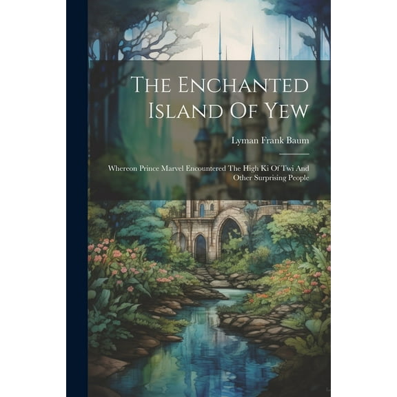 The Enchanted Island Of Yew (Paperback)