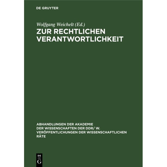 Abhandlungen der Akademie der Wissenscha Zur Rechtlichen Verantwortlichkeit, Book 1987, (Hardcover)