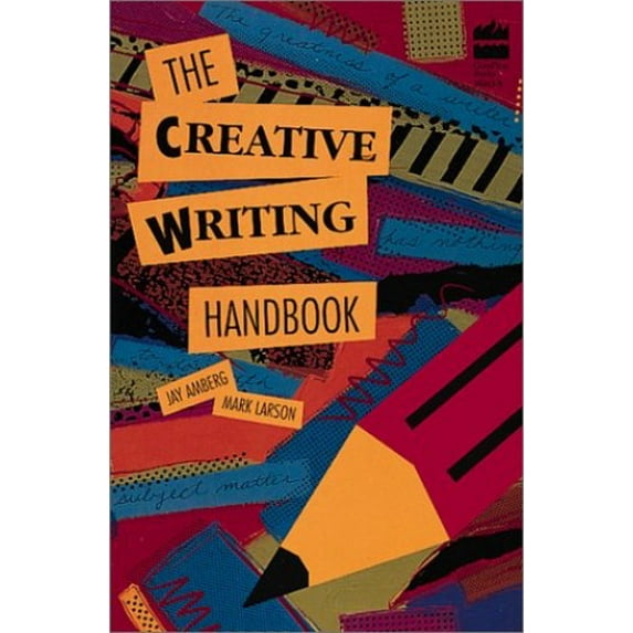 Pre-Owned Creative Writing Handbook (Paperback) 067336013X 9780673360137