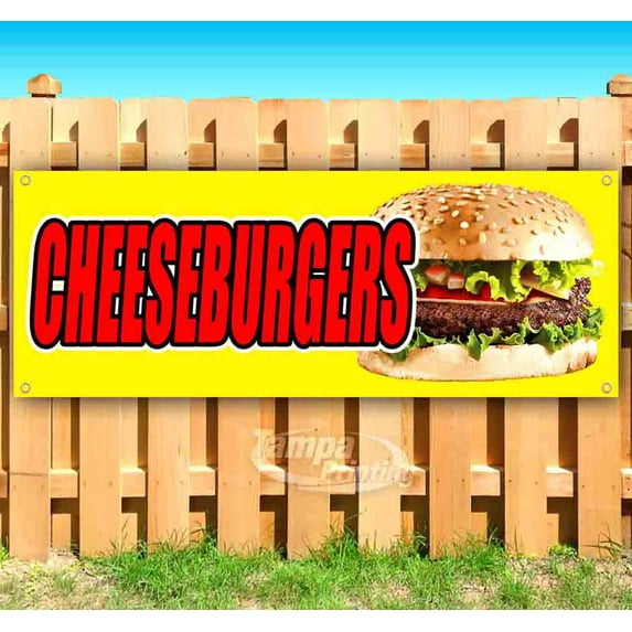 Cheeseburgers 13 oz Vinyl Banner With Metal Grommets
