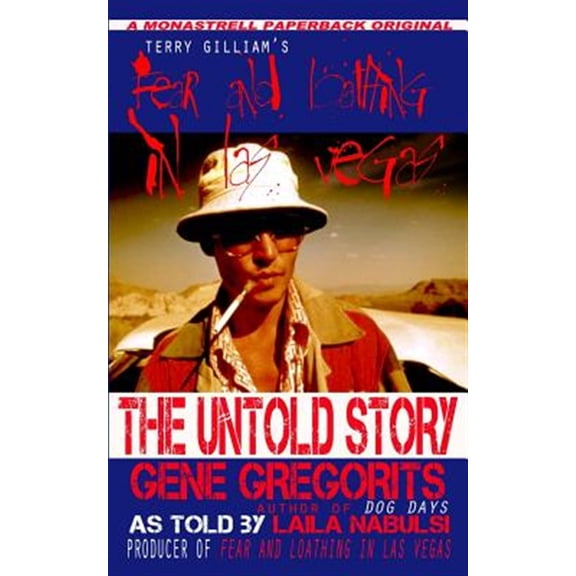 Pre-Owned Terry Gilliam's Fear and Loathing In Las Vegas: The Untold Story, (Paperback)