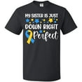 thumbnail image 3 of Inktastic My Sister Is Just Down Right Perfect- Down Syndrome Awareness Ribbon T-Shirt, 3 of 5
