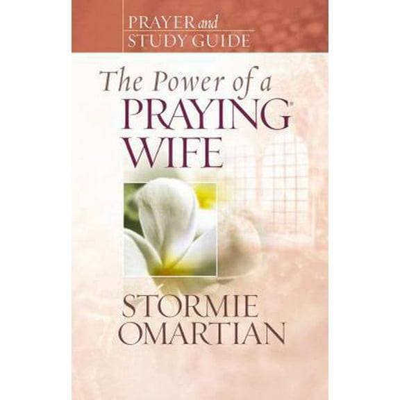 Pre-Owned The Power of a Praying Wife Prayer and Study Guide (Paperback) 0736919848 9780736919845