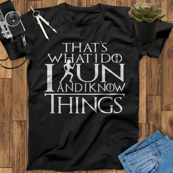 That's What I Do I Run And I Know Things Running Shirt, Runner Shirt, Workout Shirt, Running Gifts, Runner Gifts