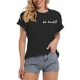 thumbnail image 6 of Graphic Tees for Women T-Shirts Casual Short Sleeve Round Neck Tee with Printed Design for Everyday Wear ( Women's T-Shirts) Black S, 6 of 6