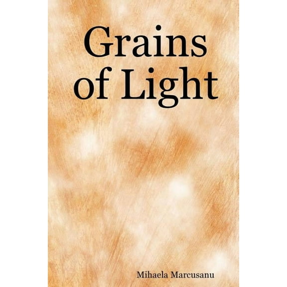 Grains of Light