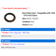 thumbnail image 2 of Rear Pinion Seal - Compatible with 1968 - 1974 Ford Torino 1969 1970 1971 1972 1973, 2 of 2