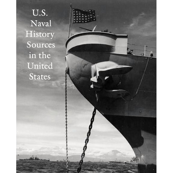 U.S. Naval History Sources in the United States