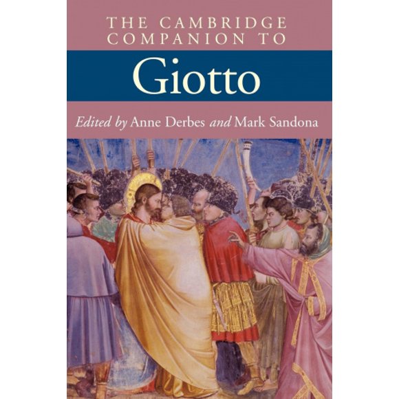 The Cambridge Companion to Giotto (Cambridge Companions to the History of Art)