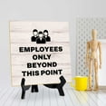 thumbnail image 3 of Employees Only Beyond This Point 5"x 5" Square Table Sign With Acrylic Easel | Customer Service Reminders Table Signs, 3 of 7