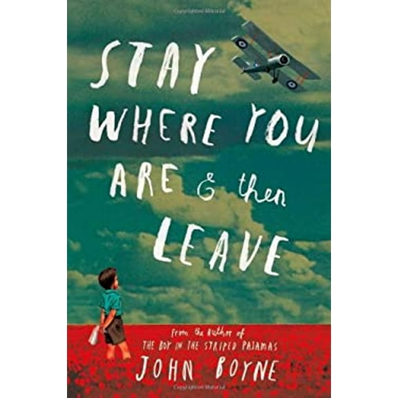 Pre-Owned Stay Where You Are & Then Leave (Hardcover) 1627790314 9781627790314