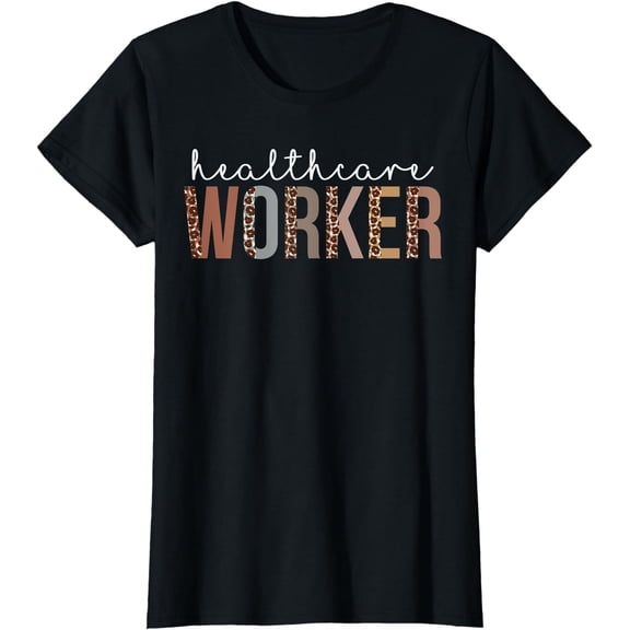 Leopard Healthcare Worker Appreciation healthcare workers T-Shirt