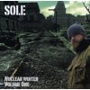 Sole - Nuclear Winter, Vol. 1 - Rock - CD