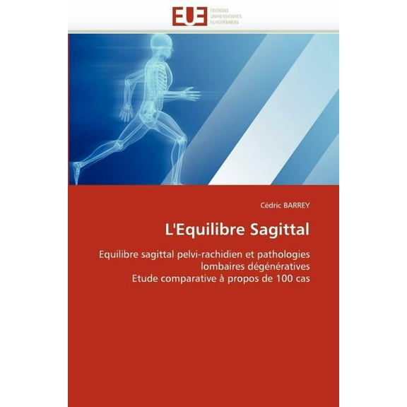 Omn.Univ.Europ.: L'Equilibre Sagittal (Paperback)